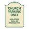 Signmission Designer Series-Church Parking Only Violators Will Be Prayed For, 24" x 18", TG-1824-9990 A-DES-TG-1824-9990 - alternate 1